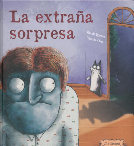 La extraña sorpresa - The Strange Surprise