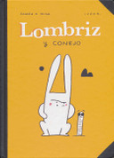 Lombriz y Conejo - Worm and Rabbit