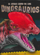 El gran libro de los dinosaurios - The Big Book of Dinosaurs