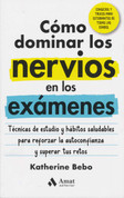 Cómo dominar los nervios en los exámenes - How to Handle Your Exam Nerves