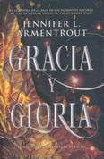 Gracia y gloria - Grace and Glory