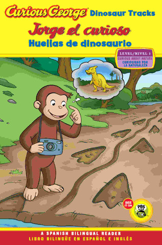 Curious George: Dinosaur Tracks/Jorge el curioso: Huellas de dinosaurio