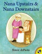 Nana Upstairs and Nana Downstairs