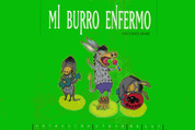 Mi burro enfermo - My Sick Donkey