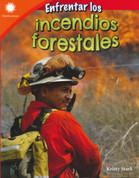 Enfrentar los incendios forestales - Dealing with Wildfires