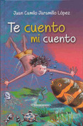 Te cuento mi cuento - I'll Tell You My Story