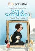 Ella persistió: Sonia Sotomayor - She Persisted: Sonia Sotomayor
Sotomayor