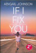 If I Fix You - If I Fix You