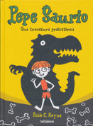 Pepe Saurio. Una travesura prehistórica (HC-9788424673024) - Pepe Saurus. A Prehistoric Adventure