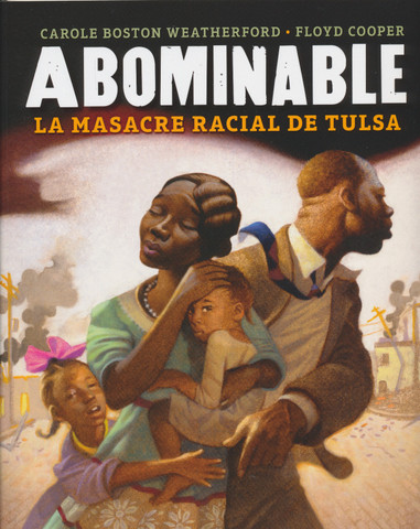 Abominable:La masacre racial de Tulsa - Unspeakable: The Tulsa Race