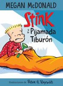 Stink y la pijamada tiburón - Stink and the Shark Sleepover