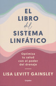 El libro del sistema linfático - The Book of Lymph