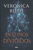 Destinos divididos - The Fates Divide