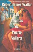 Los amantes de Puerto Vallarta - The Puerto Vallarta Squeeze