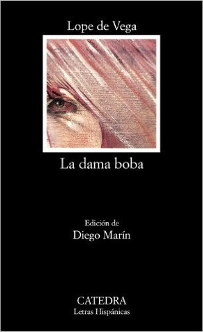 La dama boba - The Foolish Lady