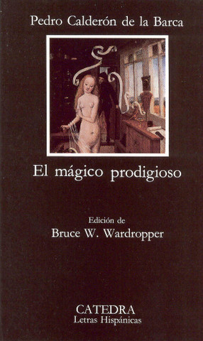 El mágico prodigioso - The Wonder Working Magician
