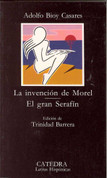 La invención de Morel. El gran serafín - Morel's Invention. The Great Seraphim