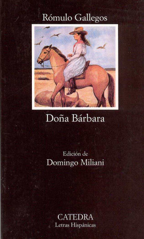 Doña Bárbara - Lady Barbara