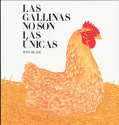 Las gallinas no son las únicas - Chickens Aren't the Only Ones