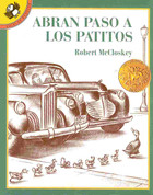 Abran paso a los patitos - Make Way for Ducklings