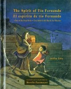 The Spirit of Tío Fernando/ El espíritu de Tío Fernando
