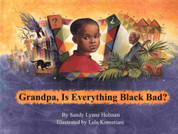 Grandpa, Is Everything Black Bad?