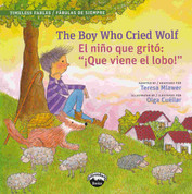 The Boy Who Cried Wolf/El niño que gritó: ¡Que viene el lobo!""