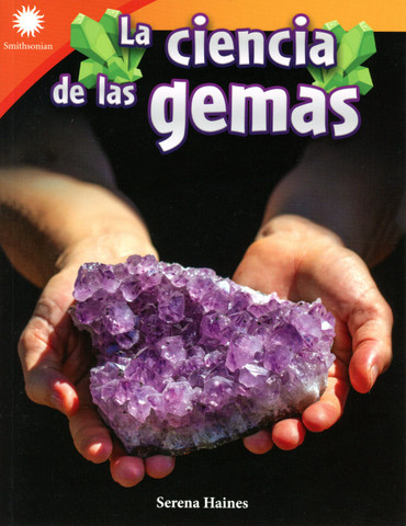 La ciencia de las gemas - The Science of Gems