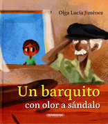 Un barquito con olor a sándalo - The Boat That Smells of Sandalwood