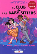 El club de las baby-sitters #8 A Logan le gusta Mary Ann - The Baby-Sitters Club 8. Logan Likes Mary Ann