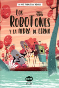 Los robotones y la hidra de Lerna - The Robotrons and the Hydra from Lerna