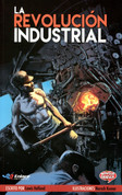 La Revolución Industrial - The Industrial Revolution