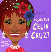 ¿Quién fue Celia Cruz? - Who Was Celia Cruz?