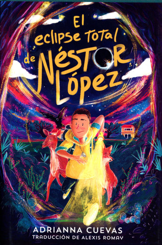El eclipse total de Néstor López - The Total Eclipse of Nestor Lopez