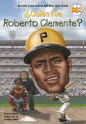 ¿Quién fue Roberto Clemente? - Who Was Roberto Clemente?