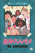 Heartstopper. El anuario - The Hearstopper Yearbook