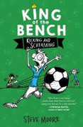 King of the Bench: Kicking and Screaming