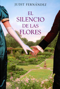 El silencio de las flores - The Silence of the Flowers