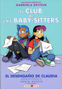El Club de las Baby-sitters 9. El desengaño de Claudia - Claudia and the New Girl