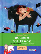 Sed amables con las vacas (HC-9788413301037) - Be Nice to Cows