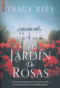 El jardín de rosas - The Rose Garden