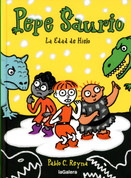 Pepe Saurio. La Edad de Hielo - Pepe Saurus: The Ice Age