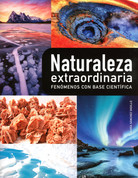 Naturaleza extraordinaria - Extraordinary Nature