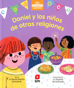Daniel y los ninos de otras religiones - Daniel and Children of Diverse Religions