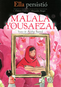 Ella persistió: Malala Yousafzai - She Persisted: Malala Yousafzai