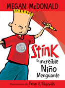 Stink, el increible niño menguante - Stink, the Incredible Shrinking Kid