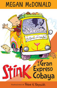Stink y el Gran Expreso Cobaya - Stink and the Great Guinea Pig Express