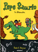 Pepe Saurio 2. La Mamutón - Pepe Saurus 2. The Mammothon