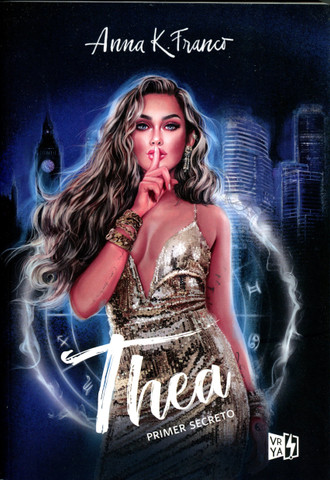 Thea. Primer secreto - Thea: First Secret