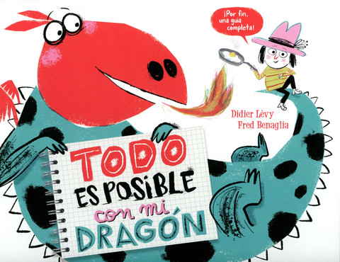 Todo es posible con mi dragón - Everything Is Possible with My Dragon
